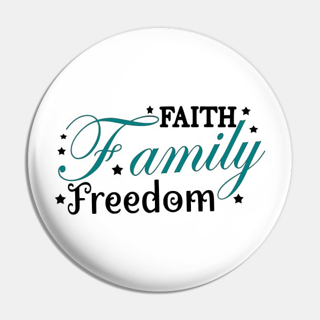 Faith Family Freedom Pin by Shop Ovov