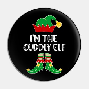 I'm The Cuddly Elf Matching Family Group Christmas Pin