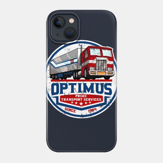Optimus Prime Trucking Services - Optimus Prime Transformers - Phone Case