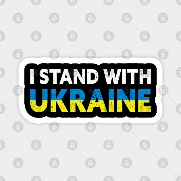 I Stand With Ukraine With Ukrainian Flag Magnet by Julorzo