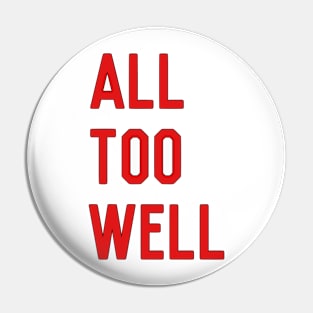 All Too Well Pin