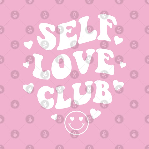 Self Love Club Aesthetic Words on Back Print - Anti Valentines Day White by PUFFYP