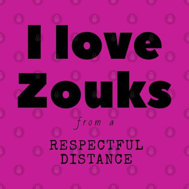 I love Zouks! - HDTGM by Charissa013