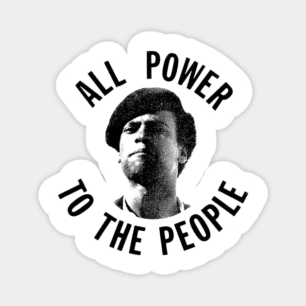 HUEY P. NEWTON-ALL POWER TO THE PEOPLE Magnet by truthtopower