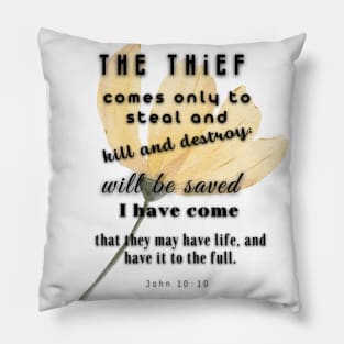 John 10:10, Famous Bible Verse. Pillow