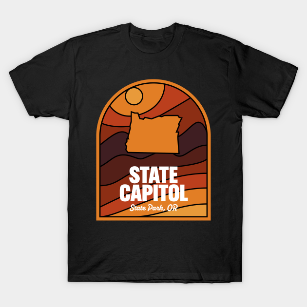 Discover State Capitol State Park Oregon - State Capitol State Park Or - T-Shirt