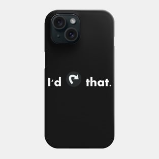 I'd-tap-that-Magic-The-Gathering Phone Case