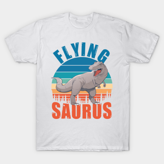 Discover Flying Saurus Funny T Rex Dinos Gift - Flying - T-Shirt