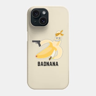 Badnana- a funny fruit design for the gangster fruit lover Phone Case