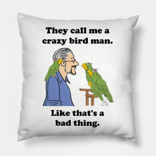 Crazy bird man with green parrots Pillow