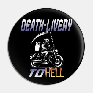 Badass Reaper Delivery Man Rider Pin