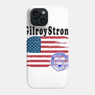 gilroy strong Phone Case