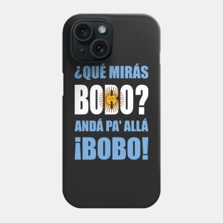 Lionel Messi: Qué Mirás Bobo Phone Case