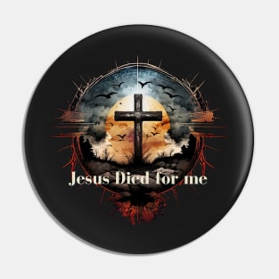 Jesus Died for Me John 3:16 V9 Pin