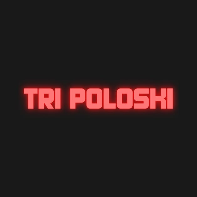 Tri Poloski by SybaDesign