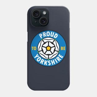 Proud to be Yorkshire Phone Case