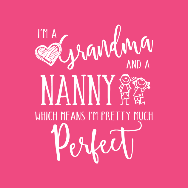 Perfect Grandma and Nanny by TheStuffHut