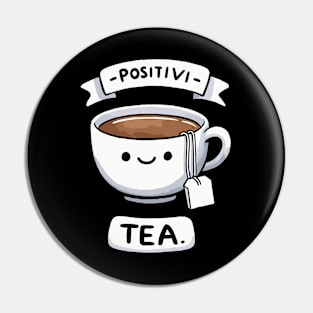 Positivitea Positive Thinking Tea Pin