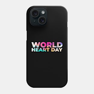 WORLD HEART DAY Phone Case