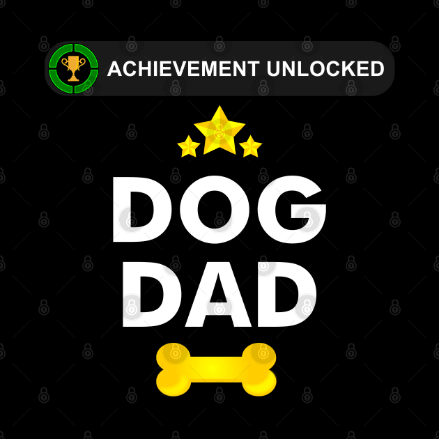 Achievement Unlocked- Became a Dog dad by Geoji 