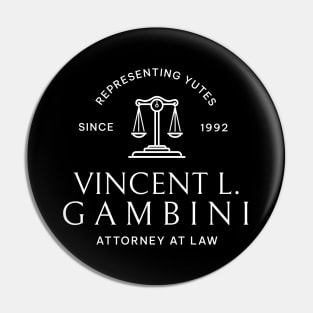 Vincent L. Gambini - Attorney at Law Pin