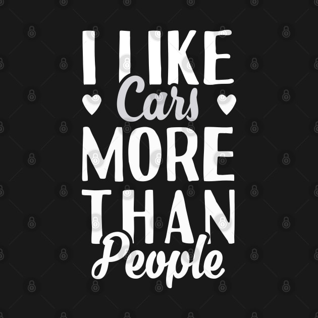 I Like Cars More Than People by Tesszero