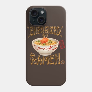 Energized by Ramen. Phone Case