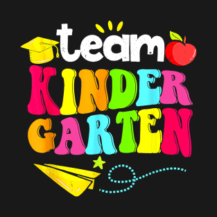 Team Kindergarten Teacher Student Funny Back To School T-Shirt