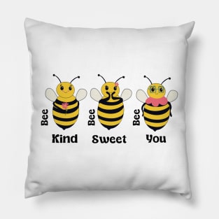 Cute Little Bees - be kind | be sweet | be you Pillow