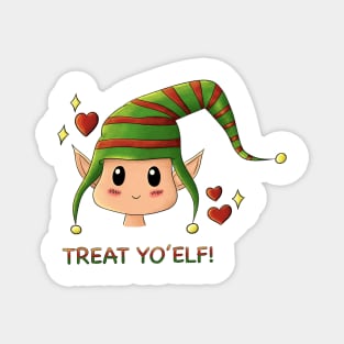 Treat yo'elf! Magnet