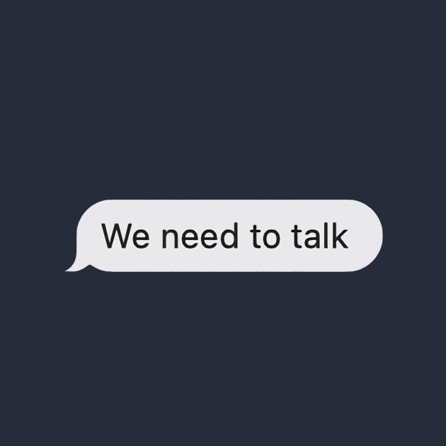 We Need To Talk SMS Text Scary Halloween by xam