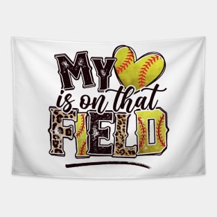 Softball My Heart Is On That Field Tapestry