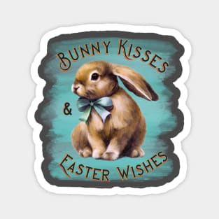 Bunny kisses and Easter wishes Magnet