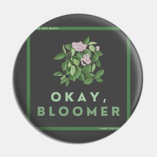 OK bloomer Pin