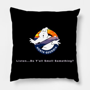 Do Y'all Smell Something - North Georgia Ghostbusters Pillow