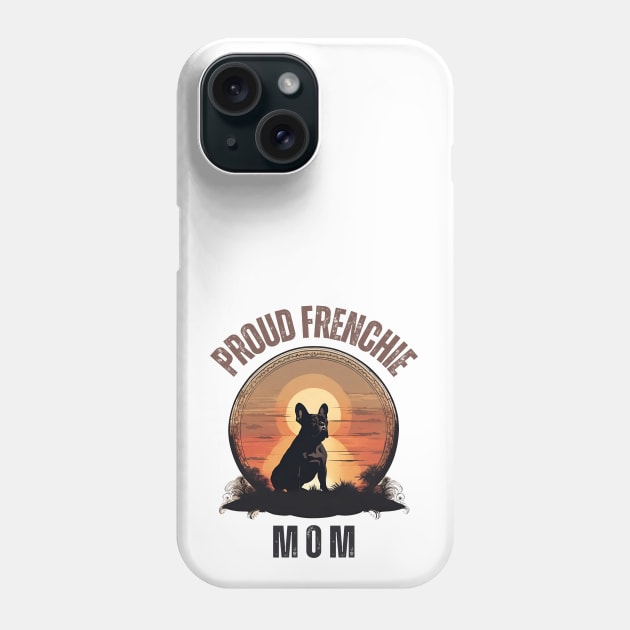 Vintage Sunset Proud Frenchie Mom Phone Case by Doodle and Things