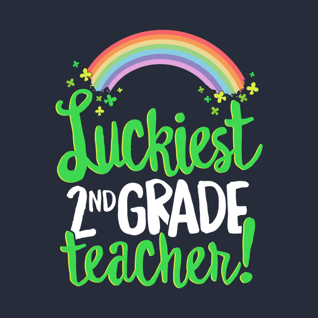 Luckiest 2nd Grade Teacher St Patricks Day T-Shirt School by 14thFloorApparel