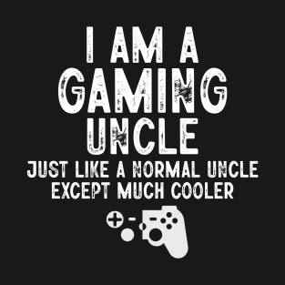 I'm A Gaming Uncle T-Shirt