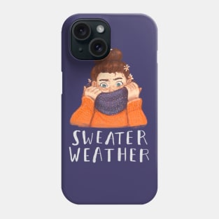 Sweater Weather Phone Case