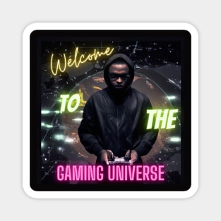 Welcome to the gaming universe Magnet