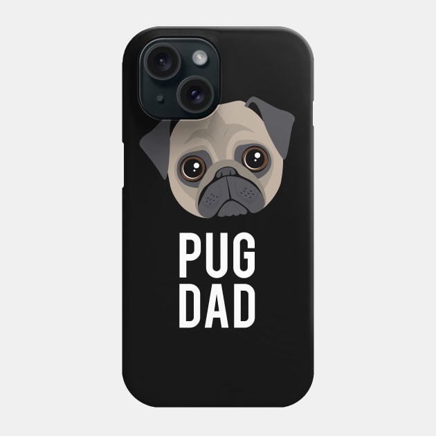 Pug Dad Phone Case by NV