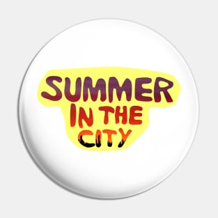 Summer in the City Pin