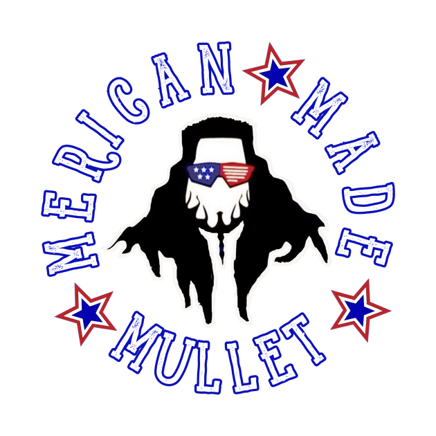 The Merican Made Mullet Chaz by ChazTaylor713