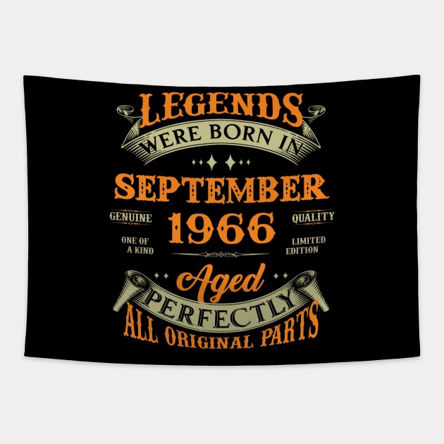 57th Birthday Gift Legends Born In September 1966 57 Years Old Tapestry by super soul