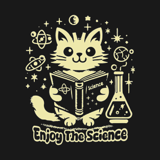 Enjoy The Science T-Shirt