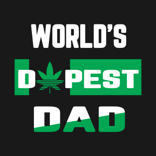 World's Dopest Dad t shirt T-Shirt