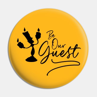 Be Our Guest Pin