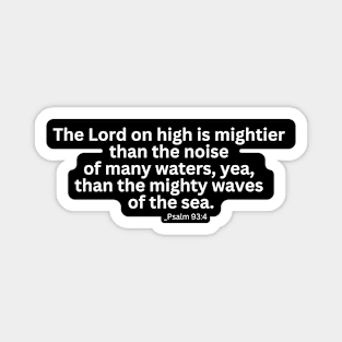 Psalm 93:4 Magnet