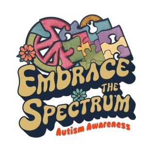 EMBRACE THE SPECTRUM T-Shirt