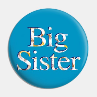 Big Sister Pin
